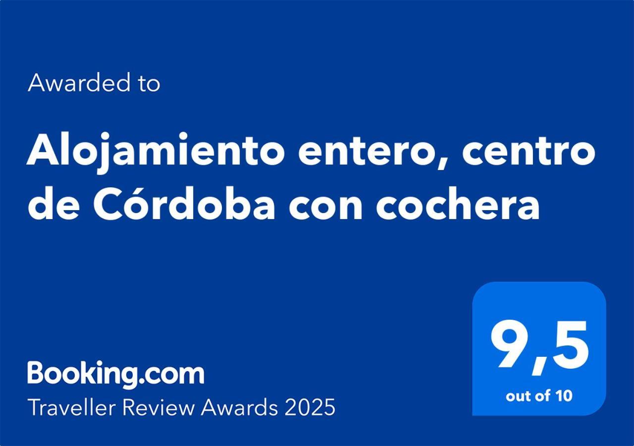 Alojamiento Entero, Centro De Cordoba Con Cochera Экстерьер фото